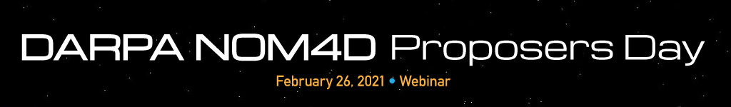 DARPA NOM4D Proposers Day